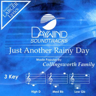 Just Another Rainy Day by The Collingsworth Family (139195)