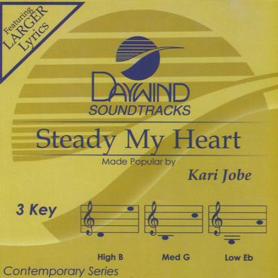 Steady My Heart by Kari Jobe (139204)