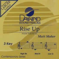 Rise Up by Matt Maher (139225)