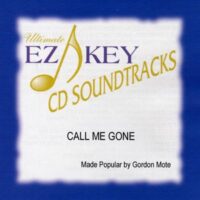 Call Me Gone by Gordon Mote (139493)