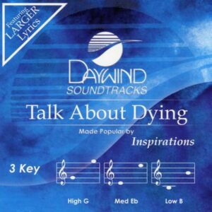 Talk About Dying by The Inspirations (139567)