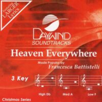 Heaven Everywhere by Francesca Battistelli (139584)
