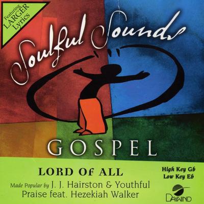 Lord of All by J.J. Hairston and Youthful Praise (139587)