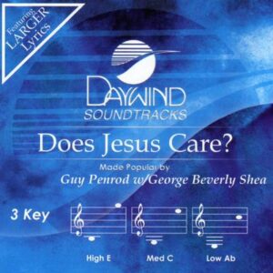 Does Jesus Care by Guy Penrod and George Beverly Shea (139670)