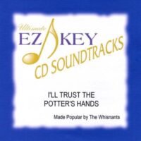 I'll Trust the Potter's Hands by The Whisnants (139766)