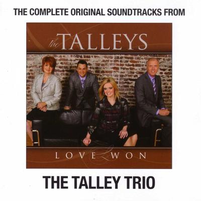 Love Won Complete Original Soundtracks by The Talley Trio (139920)