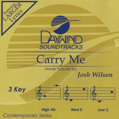 Carry Me by Josh Wilson (140058)