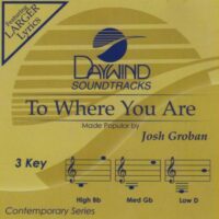 To Where You Are by Josh Groban (140060)