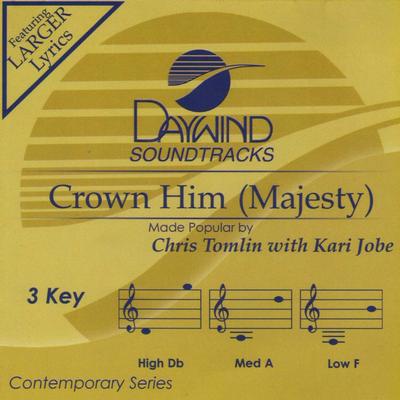 Crown Him (Majesty) by Chris Tomlin and Kari Jobe (140155)