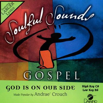 God Is on Our Side by Andrae Crouch (140273)