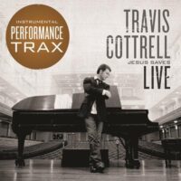 Jesus Saves Live Performance Tracks by Travis Cottrell (140494)