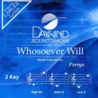 Whosoever Will by The Perrys (140572)