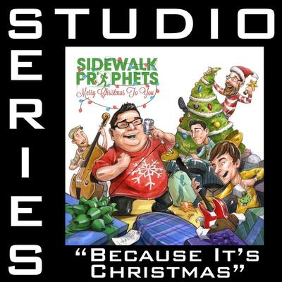 Because It's Christmas by Sidewalk Prophets (141073)