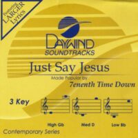 Just Say Jesus by 7eventh Time Down (141137)