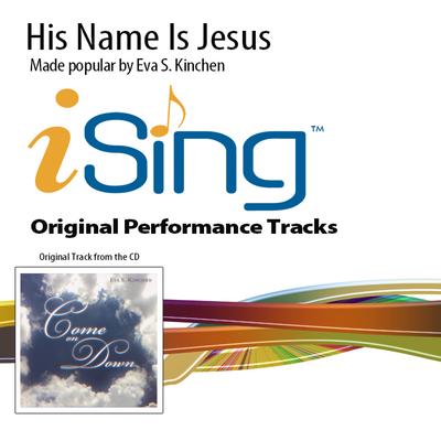 His Name Is Jesus by Eva S. Kinchen (141293)