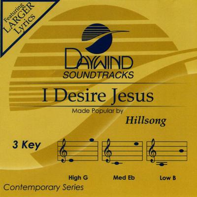 I Desire Jesus by Hillsong (141323)
