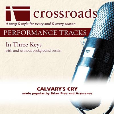 Calvary's Cry by Brian Free and Assurance (141363)