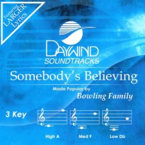 Somebody's Believing by The Bowlings (141472)