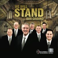 We Will Stand Our Ground Complete Tracks by Kingdom Heirs (141685)