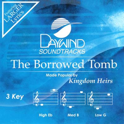 The Borrowed Tomb by Kingdom Heirs (141746)