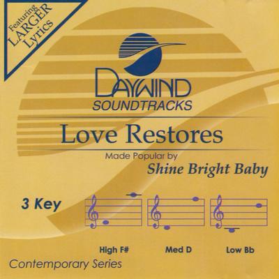 Love Restores by Shine Bright Baby (141842)