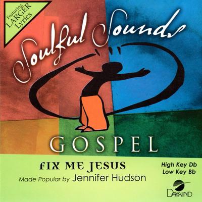 Fix Me Jesus by Jennifer Hudson (141847)