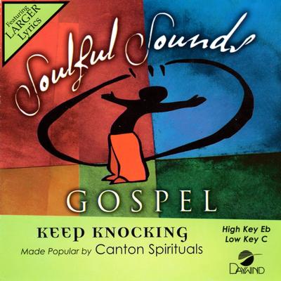 Keep Knocking by The Canton Spirituals (141848)