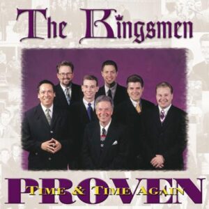 Proven Time and Time Again Complete Tracks by The Kingsmen (141960)
