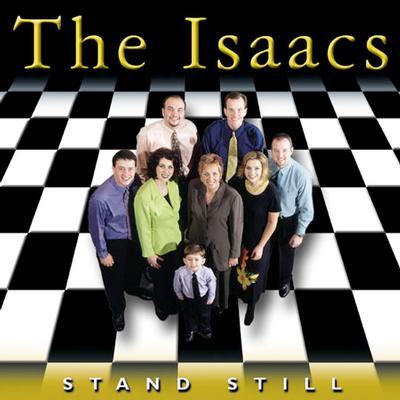Stand Still Complete Tracks by The Isaacs (141963)