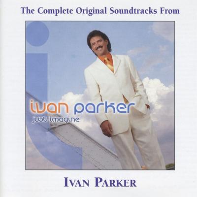 Just Imagine Complete Tracks by Ivan Parker (142007)