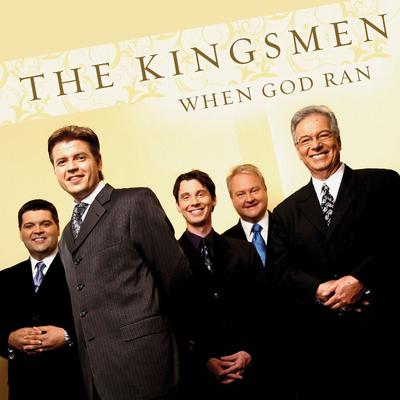 When God Ran Complete Tracks by The Kingsmen (142062)
