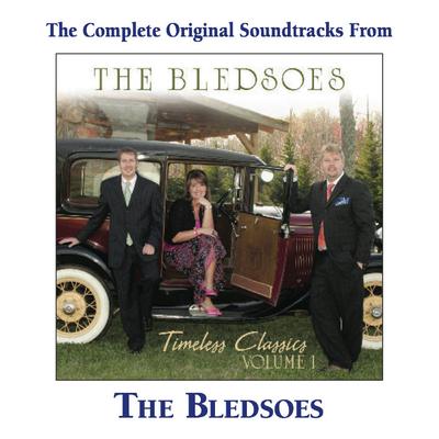 Timeless Classics Volume 1 Complete Tracks by The Bledsoes (142094)