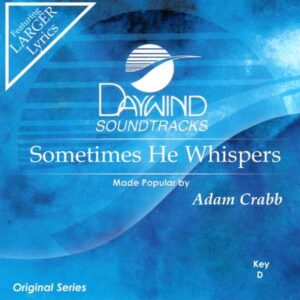 Sometimes He Whispers by Adam Crabb (142102)
