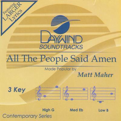 All the People Said Amen by Matt Maher (142157)