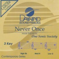 Never Once by One Sonic Society (142162)