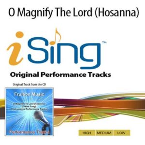 O Magnify the Lord (Hosanna) by Classic (142315)
