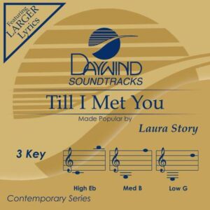 Till I Met You by Laura Story (142385)