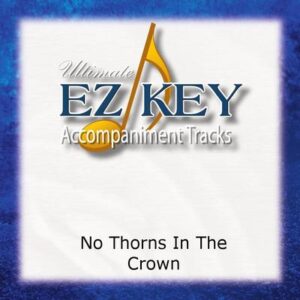 No Thorns in the Crown by The Pfeifers (142638)