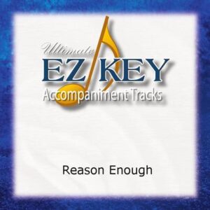 Reason Enough by Ernie Haase and Signature Sound (142676)