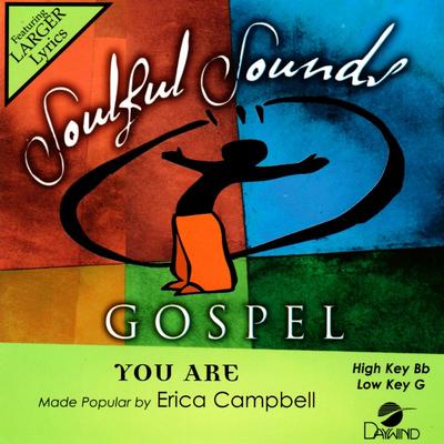 You Are by Erica Campbell (142809)