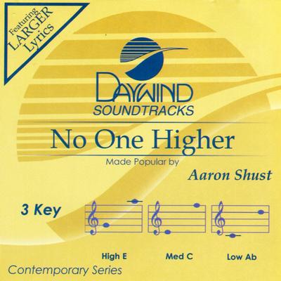 No One Higher by Aaron Shust (142935)