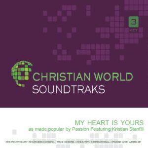 My Heart Is Yours by Kristian Stanfill (143015)