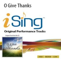 O Give Thanks by Classic (143272)