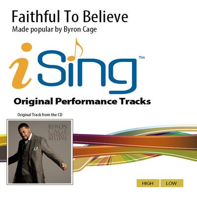 Faithful to Believe by Byron Cage (143385)