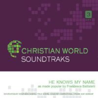 He Knows My Name by Francesca Battistelli (143510)