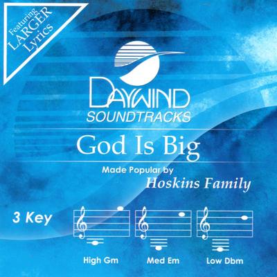 God Is Big by The Hoskins Family (143608)