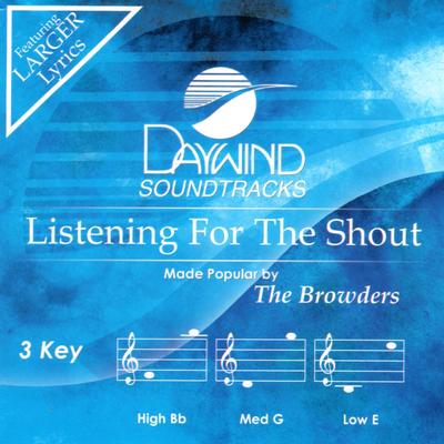 Listening for the Shout by The Browders (143610)