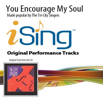 You Encourage My Soul by The Tri City Singers (143656)