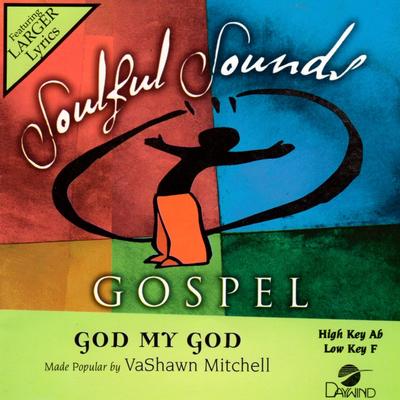 God My God by Vashawn Mitchell (143964)