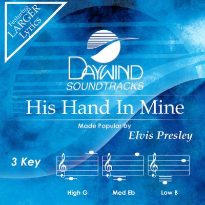 His Hand in Mine by Elvis Presley (143975)